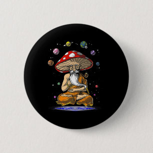 Zauberpilze Yoga Buddha Zen Lustige Frauen Männer  Button