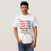 Zaun Ich traf dich, als du mich liebtest T-Shirt (Vorne ganz)