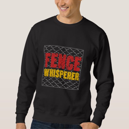 Zauninstallateur Zaunflüsterer Sweatshirt (Vorderseite)
