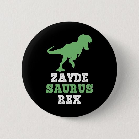 Zayde-saurus Rex Dino Dinosaur Lustig Cool Zaydesa Button (Vorderseite)