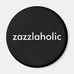Zazzlaholisch Magnet
