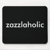Zazzlaholisch Mousepad (Vorne)
