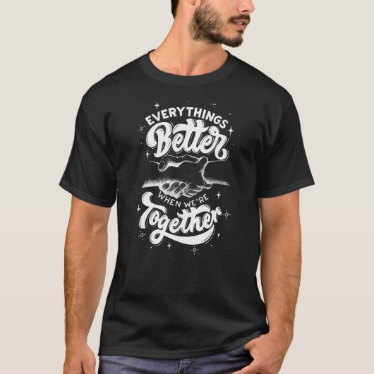 Zazzle better & Together T-Shirt (Vorderseite)