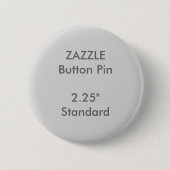 ZAZZLE Gewohnheit 2,25" rundes Knopf-Button Button (Vorderseite)
