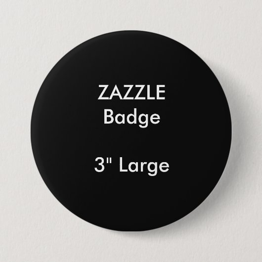 ZAZZLE Gewohnheit druckte 3" großes rundes Button (Vorderseite)