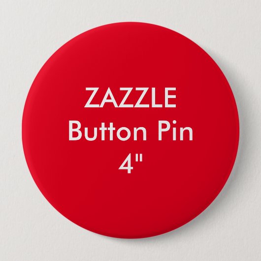 Zazzle leere Gewohnheit 4" enormes Knopf-Button Button (Vorderseite)