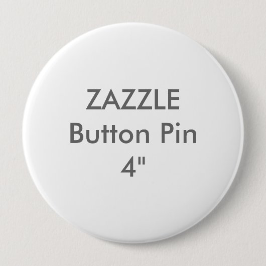 Zazzle leere Gewohnheit 4" enormes Knopf-Button Button (Vorderseite)
