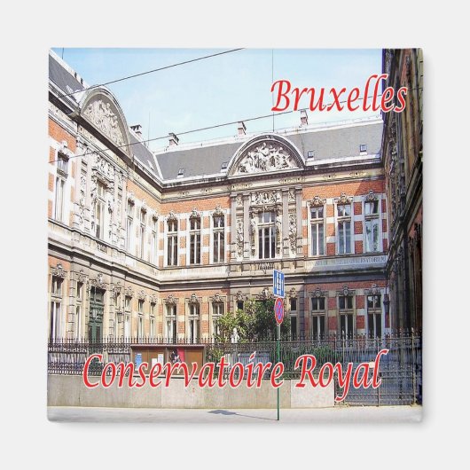 zBE028 BRÜSSEL BRUXELLES Königliches Konservatoriu Magnet (Vorne)