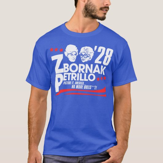 Zbornak und Petrillo für den Präsidenten 2028 T-Shirt (Vorderseite)