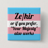 Ze/hir Button (Vorderseite)