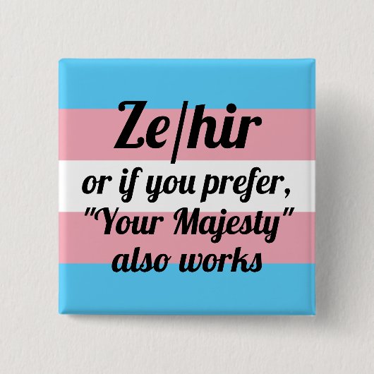 Ze/hir Button (Vorderseite)