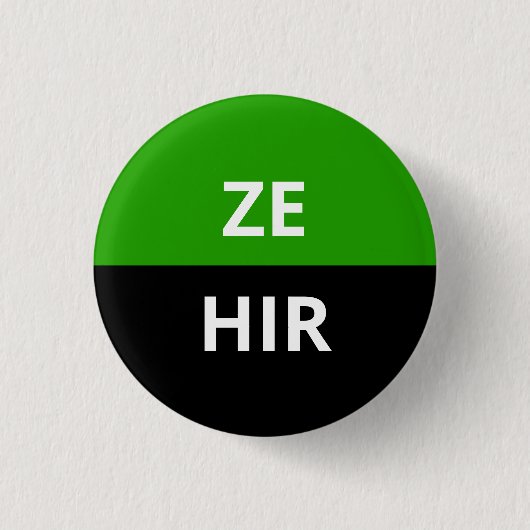 Ze/Hir Pronomina Neutrois Abzeichen Button (Vorderseite)