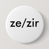 ze/zir Pronomen-Abzeichen Button (Vorderseite)