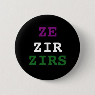 Ze/zir/zirs Pronomen-Knopf Button