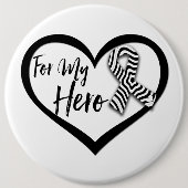 Zebra Awareness Ribbon für meinen Helden Button (Vorderseite)