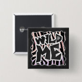 Zebra Black and Pink Wild me Button (Vorne & Hinten)