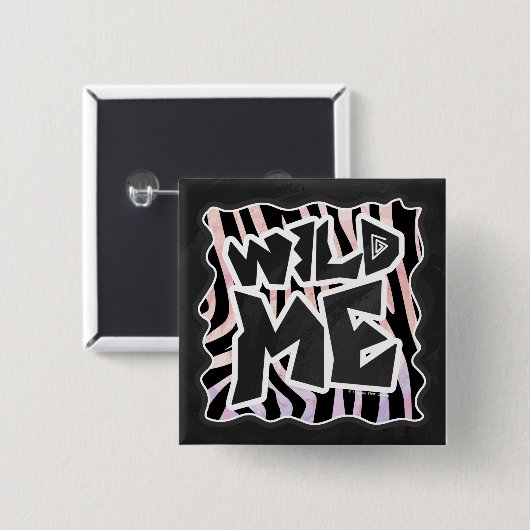 Zebra Black and Pink Wild me Button (Vorne & Hinten)