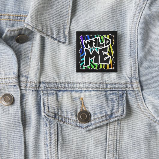 Zebra Black and Rainbow Wild Me Button (Beispiel)