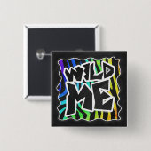 Zebra Black and Rainbow Wild Me Button (Vorne & Hinten)