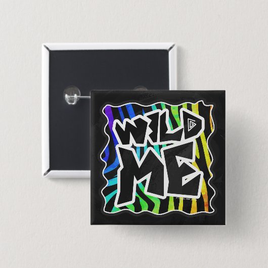 Zebra Black and Rainbow Wild Me Button (Vorne & Hinten)