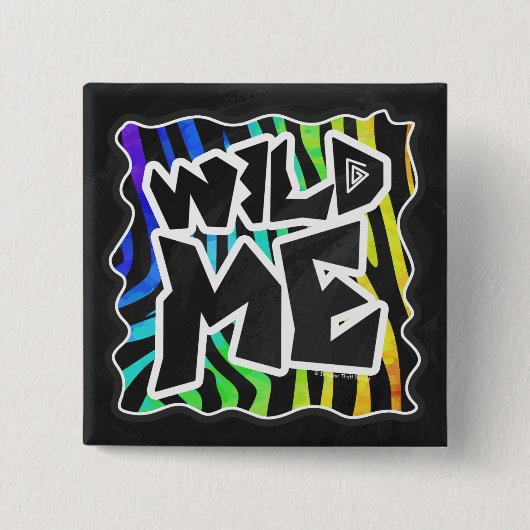 Zebra Black and Rainbow Wild Me Button (Vorderseite)