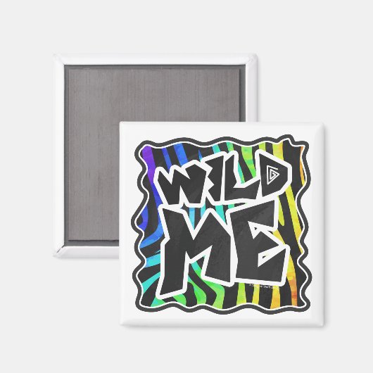 Zebra Black and Rainbow Wild Me Magnet (Vorderseite/Rückseite)