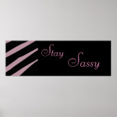 Zebra Bleibe Sassy Poster (Vorne)