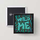 Zebra Brown und Aquamarin Wild Me Design Button (Vorne & Hinten)