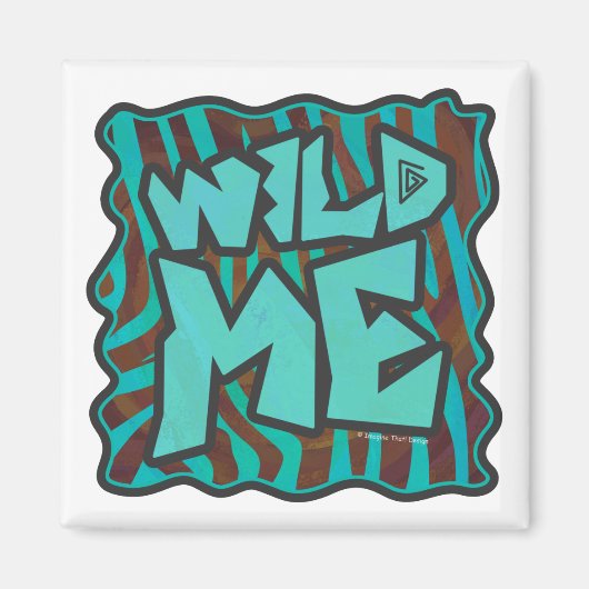 Zebra Brown und Aquamarin Wild Me Design Magnet (Vorne)