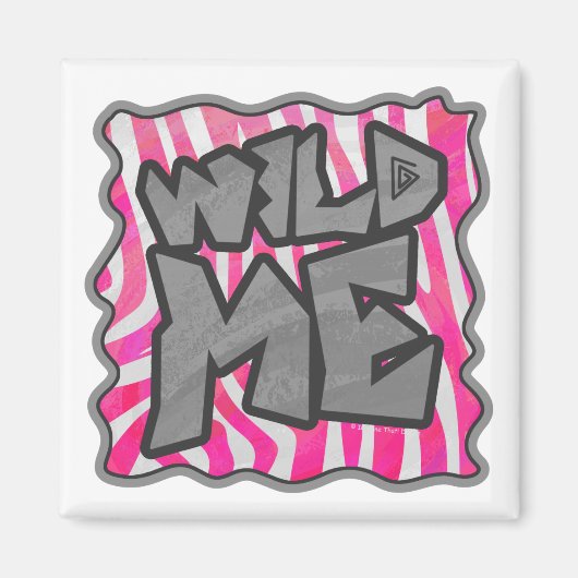 Zebra Hot Pink und White Wild Me Magnet (Vorne)