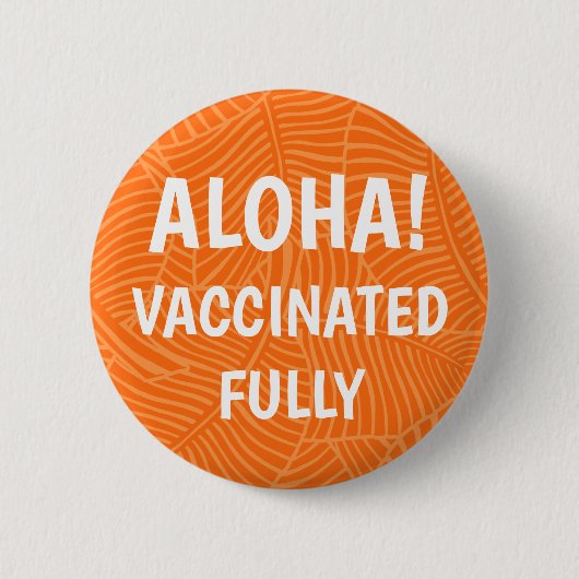 Zebra Palm Hawaiian Aloha geimpft Orange Button (Vorderseite)