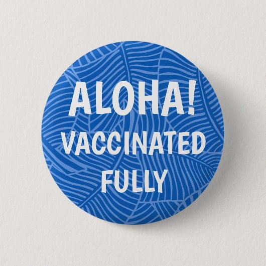 Zebra Palm Hawaiian Aloha Impfstoff Blue Button (Vorderseite)