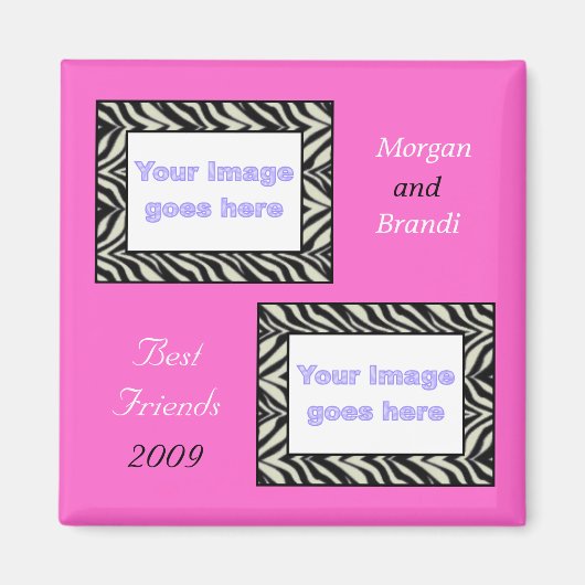 Zebra Print Best Friends Foto Magnet (Vorne)