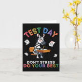 Zebra Student Test Day Dont Stress Do your Best Su Karte (Gelbe Blume)