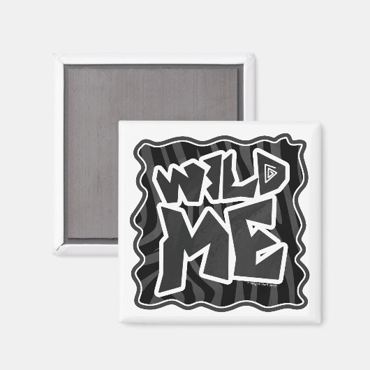 Zebra Wild me Black and Gray Magnet (Vorderseite/Rückseite)