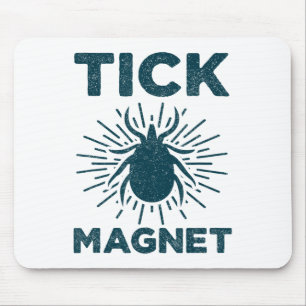 Zeckenmagnet-Shirt Lustiges Camping- und Wandern B Mousepad