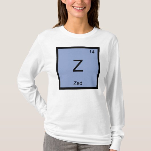 Zed Name Chemistry Element Periodische Tabelle T-Shirt (Vorderseite)