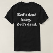 Zed's totes Baby T-Shirt (Design vorne)