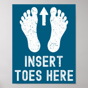 Zehen hier einsetzen Naughty Erwachsenen Humor Lus Poster