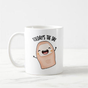 Zehen-Tag Ist Der Tag Lustiger Zehen-Wortwitz  Kaffeetasse