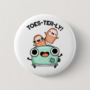 Zehenvierteljährlicher Funny Toe Pun Button