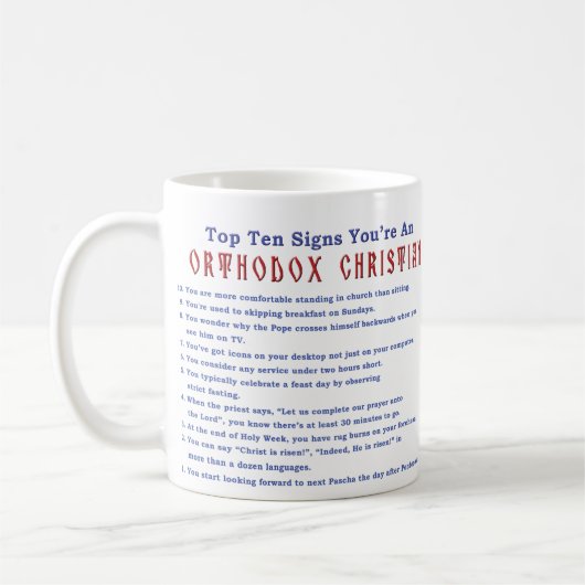 Zehn Top-Zeichen Sie sind eine orthodoxe Christlic Kaffeetasse (Links)