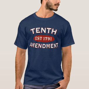 Zehnte Änderung Est 1791 T-Shirt