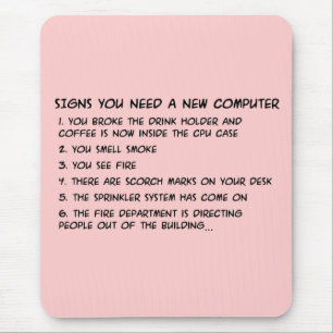 Zeichen benötigen Sie einen neuen Computer 3 Mousepad