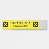 Zeichen "BESCHRÄNKTE EINREISE" Türschild (Vorderseite )