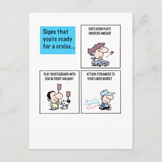 Zeichen, dass Sie für eine Kreuzfahrt bereit sind Postkarte (Vorderseite)