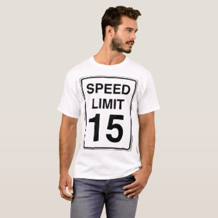 Zeichen der Höchstgeschwindigkeits-15 T-Shirt