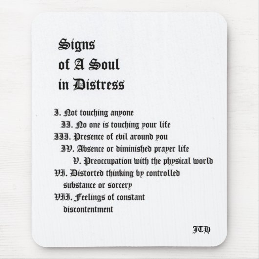 Zeichen eines Souls in Not Mousepad (Vorne)