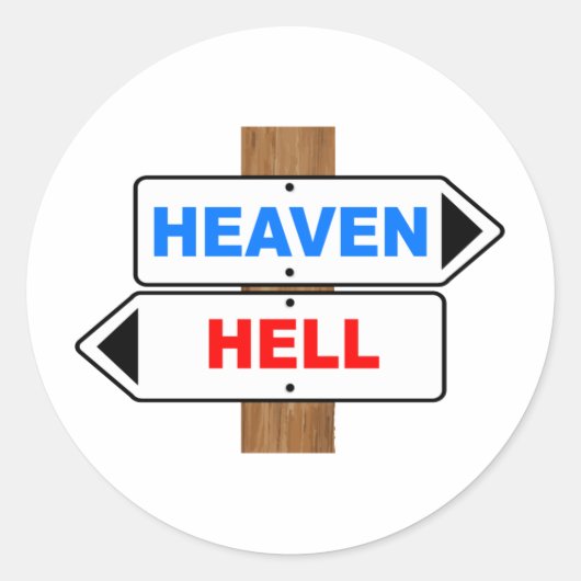 Zeichen für Himmel und Hölle Runder Aufkleber (Vorderseite)