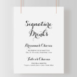 Zeichen für moderne kalligraphische Signatur Poster<br><div class="desc">Dieses moderne Kalligraphie-Signatur-Getränke-Zeichen ist perfekt für eine rustikale Hochzeit. Das einfache und elegante Design zeichnet sich durch klassische und extravagante Schriftzeichen in Schwarz und Weiß aus. Personalisieren Sie das Schild mit den Namen der Braut und des Bräutigams und ihrer Lieblingsgetränke Wahl.</div>